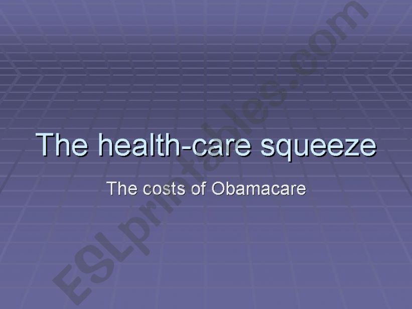 The health-care squeeze (The costs of Obamacare) The Economist