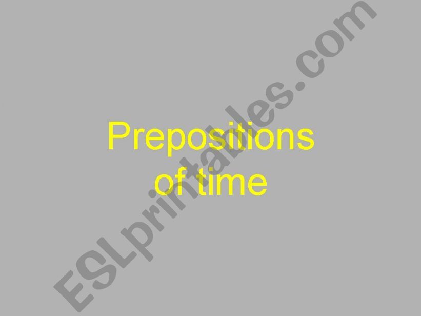 prepositions of time powerpoint