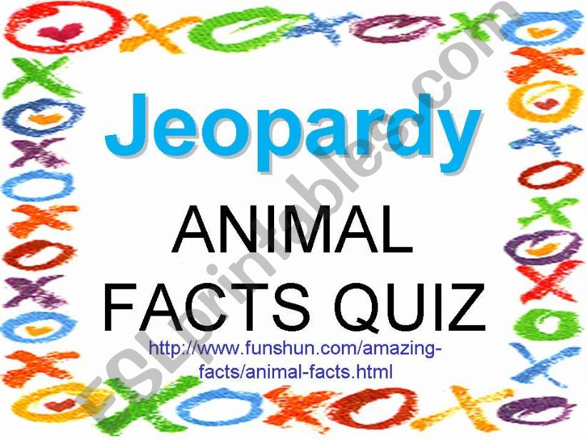 Jeopardy: Animal Facts powerpoint