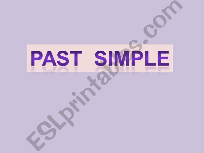 Past Simple I powerpoint
