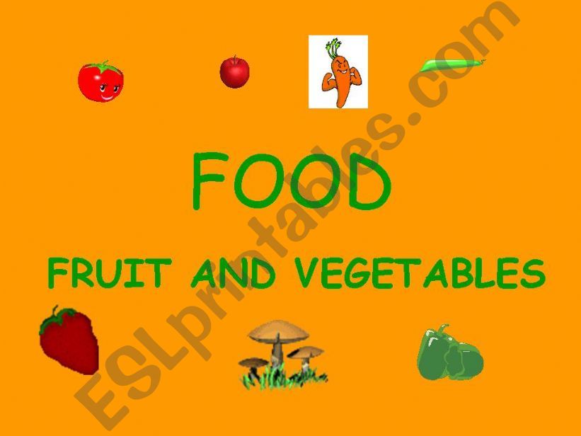 Food: Fruit and vegetables powerpoint