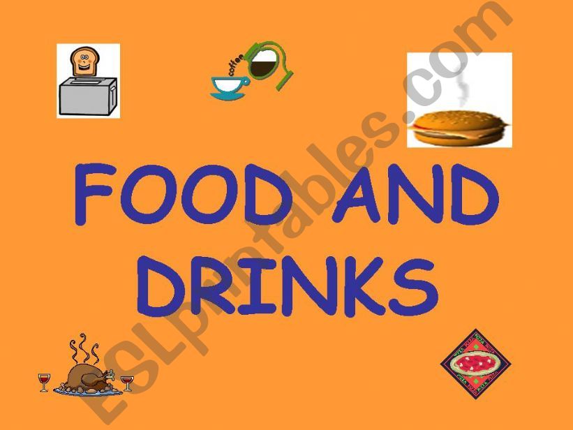FOOD AND DRINKS powerpoint