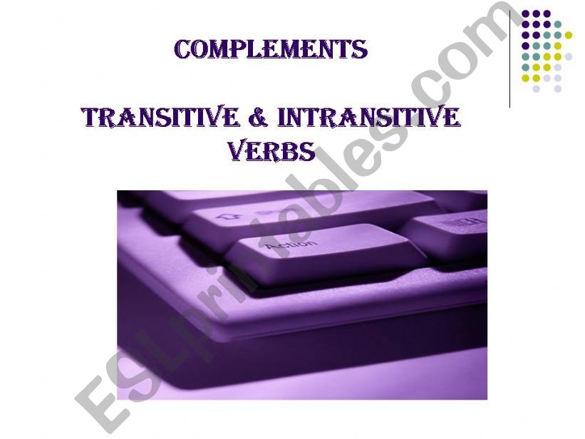 Transitive & Intransitive Verbs