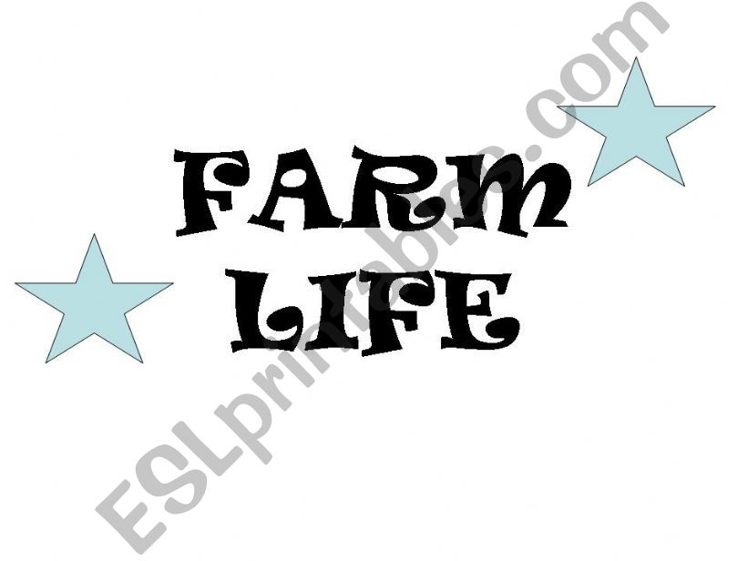 Farm Life - farmer - farm animals