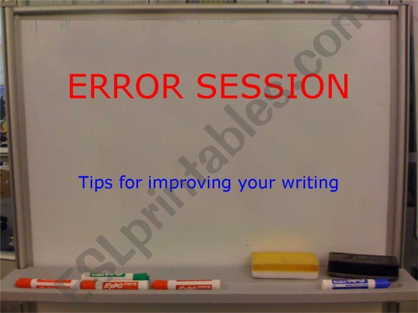 Tips to improve writing (Error Session)