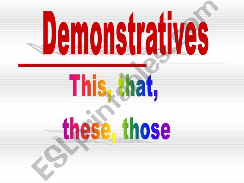 Demonstratives (this,that,these,those) explanation part I