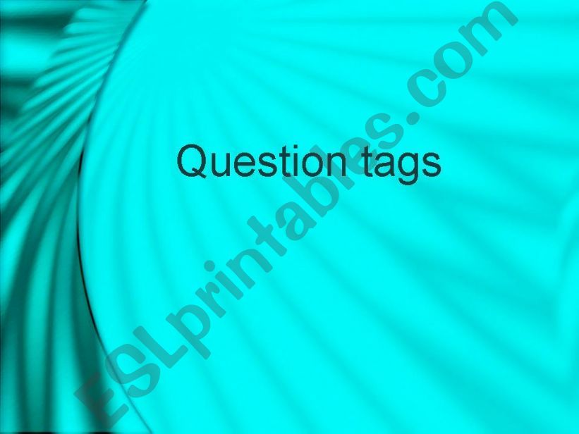 Question tags powerpoint