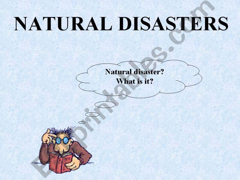 CONVERSATION: NATURAL DISASTERS (1 of 3)