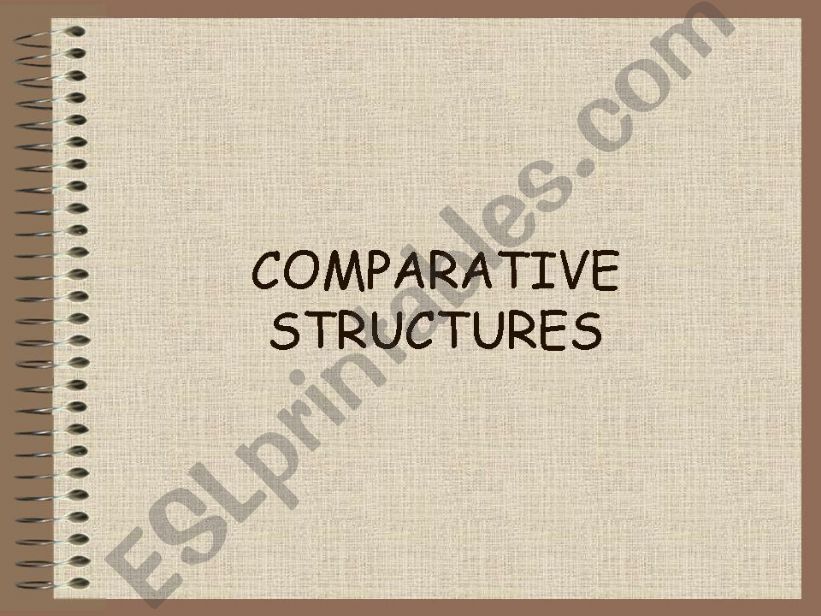 Comparative structures powerpoint