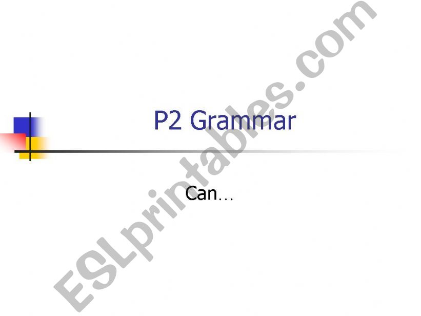 P2 Grammar (can...) powerpoint