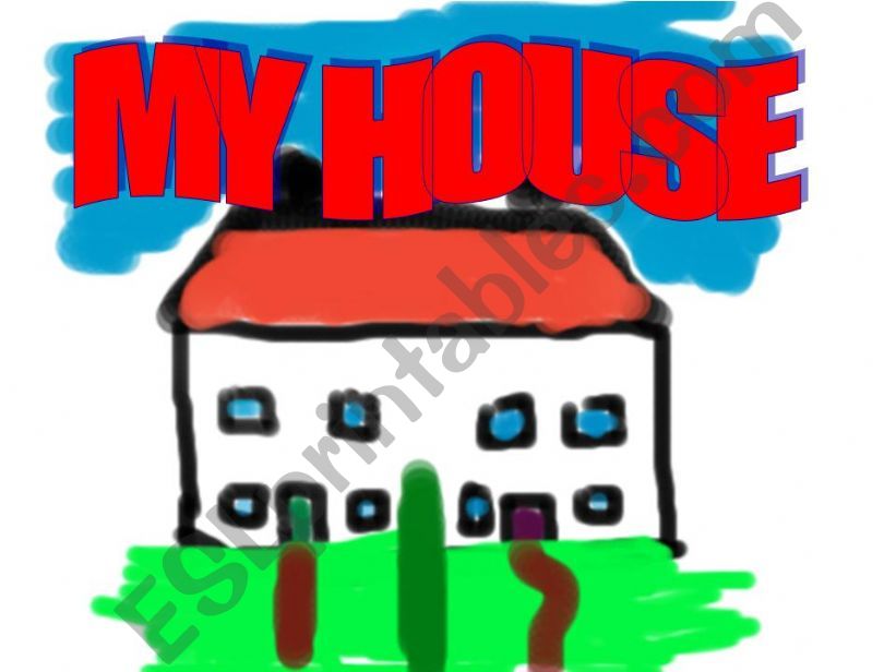 My house powerpoint