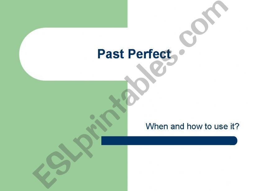 Past Perfect and Wish Tense powerpoint
