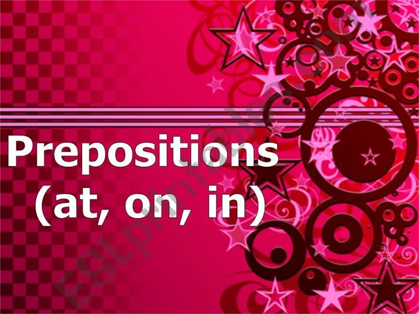 Prepositions at,on,in powerpoint