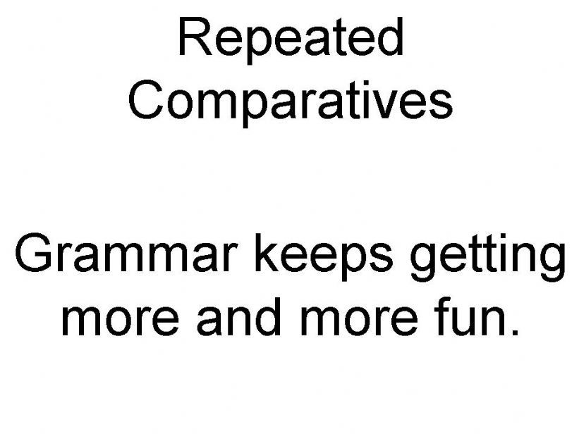 Repeated comparatives powerpoint