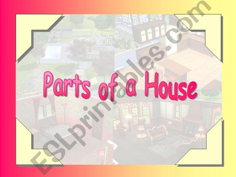 Parts of a House - Game powerpoint