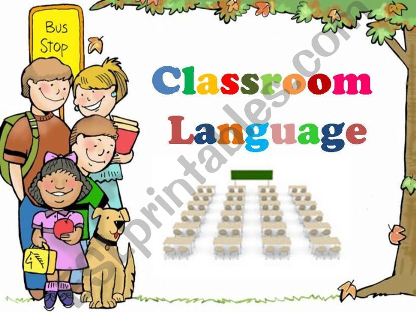 Classroom Language ( 26 Slides )