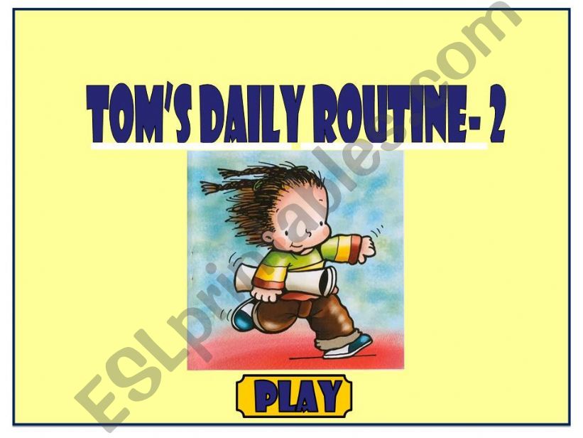 TOMS ROUTINE -GAME (2) powerpoint