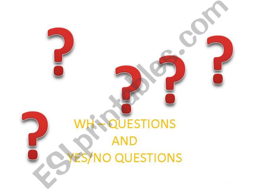 Wh- and yes/no questions powerpoint