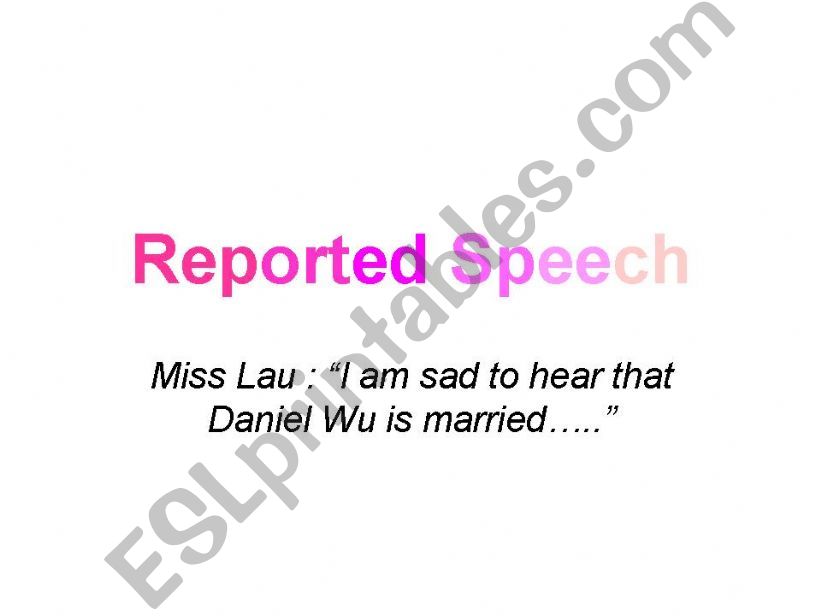 Reported Speech & Passive Voice