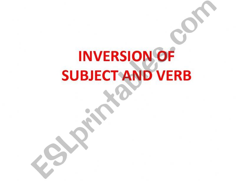 Inversion of subject and verb powerpoint