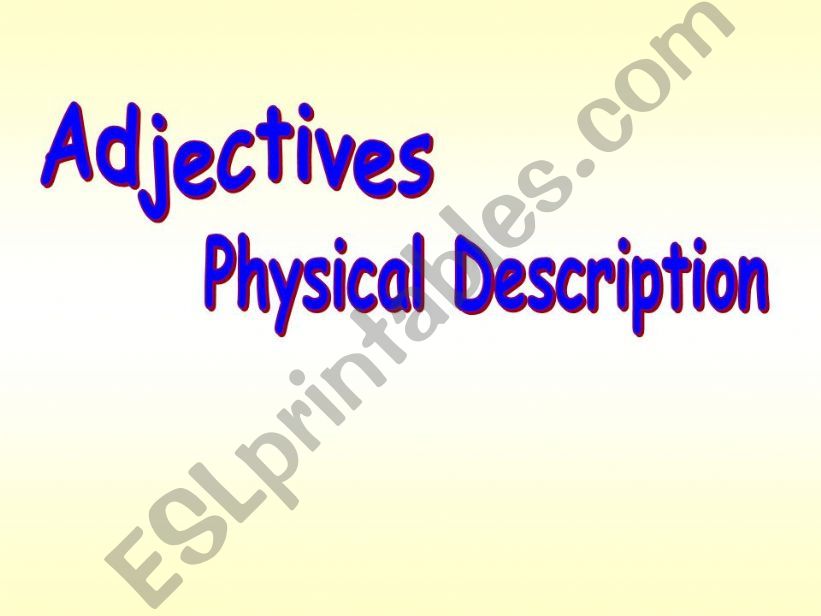 use adjectives to describe appearance (Part 1)