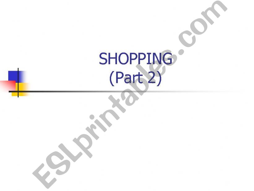 Shopping: Part 2 powerpoint