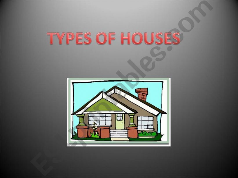 Types of houses powerpoint