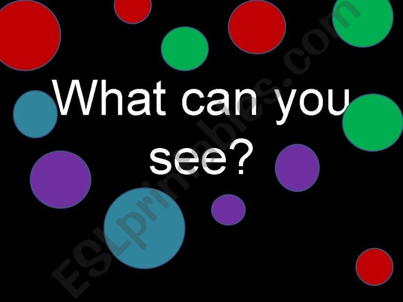 What can you see? powerpoint