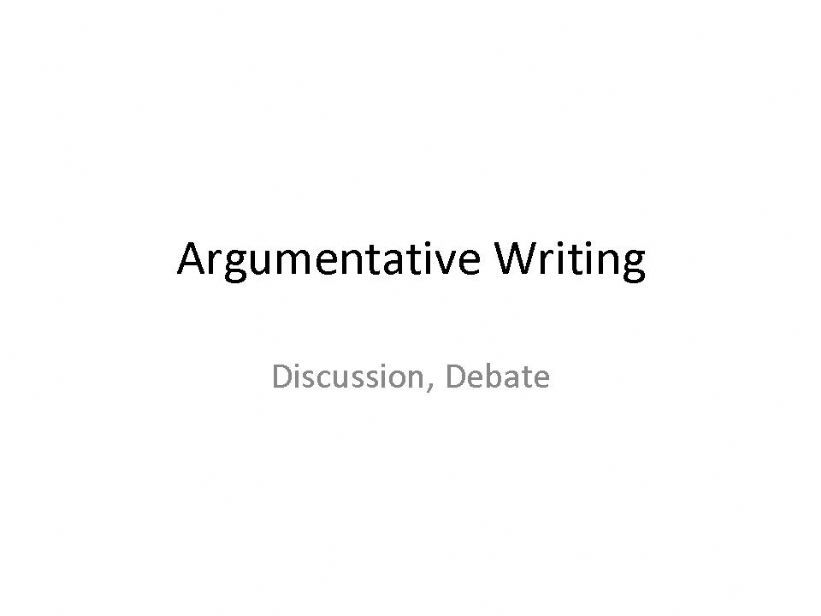Argumentative Writing powerpoint