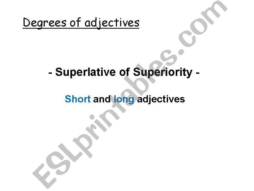 The Superlative of the Adjectives