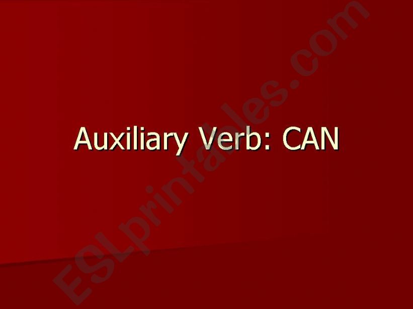 Auxiliary Verb: CAN powerpoint
