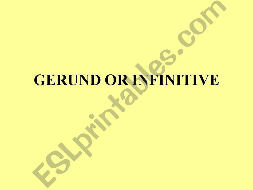 Gerund or infinitive? powerpoint