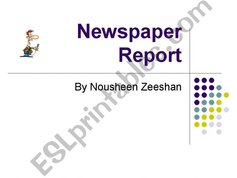 Newspaper Report Writing powerpoint