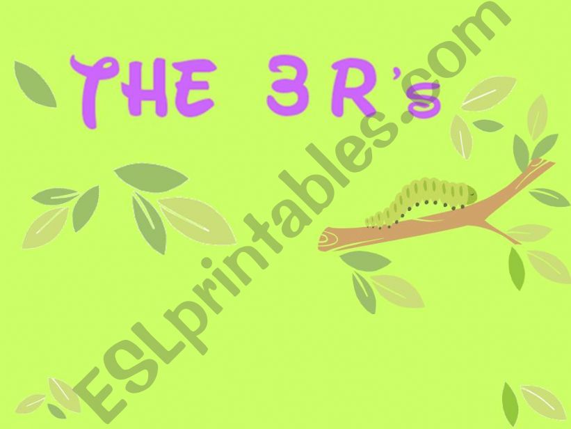 The 3R´s powerpoint