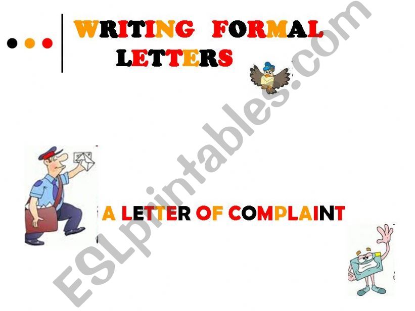 Writing Formal Letters - A letter of Complaint