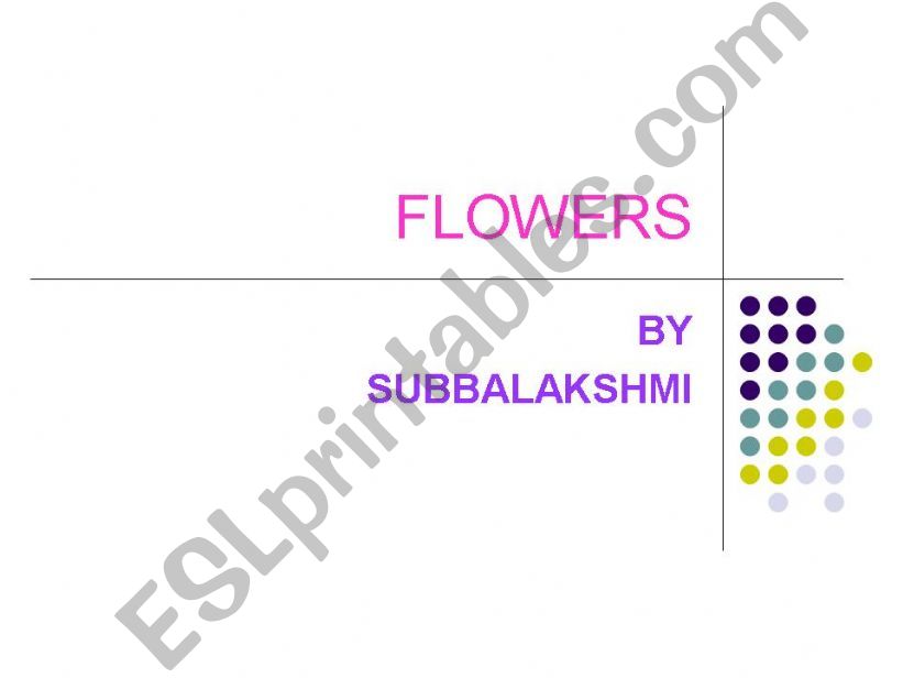 Flowers and their uses powerpoint