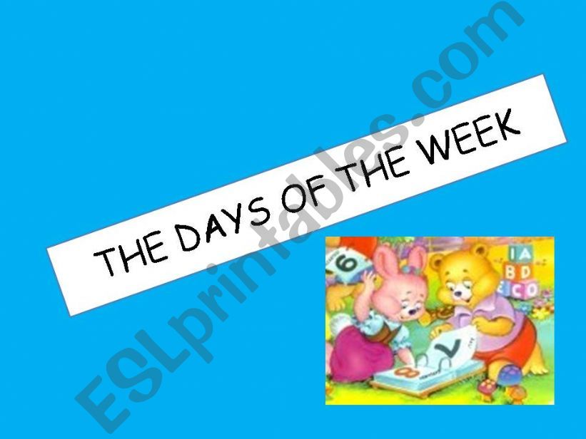 The days of the weeK powerpoint