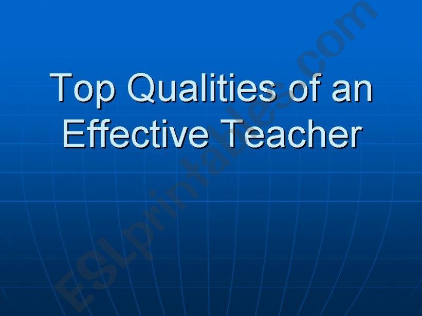the qualities of an effective teacher