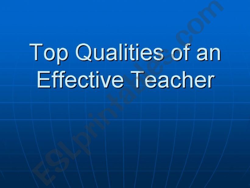 the qualities of an effective teacher