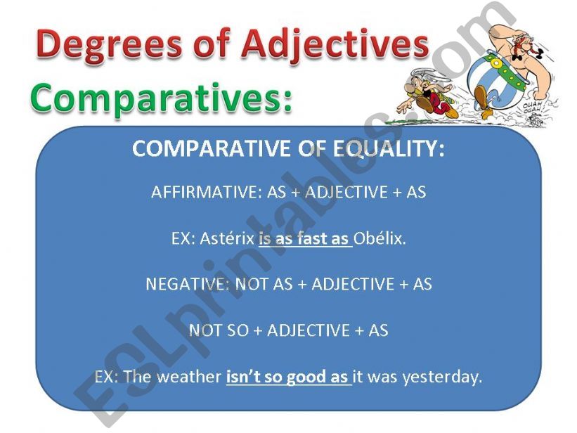 degrees of adjectives: comparatives