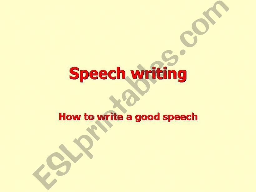 writing a delivering a good speech
