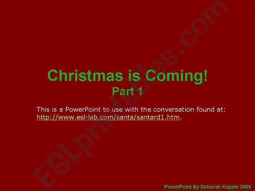 Christmas is Coming Powerpoint Part 1 of 3