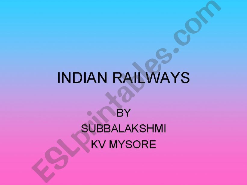 INDIAN RAILWAYS powerpoint