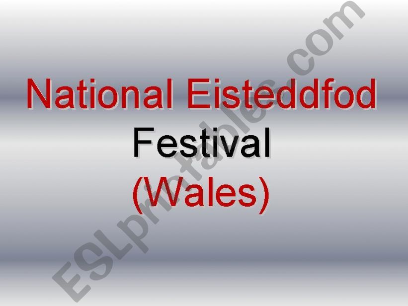 National Eisteddfod powerpoint