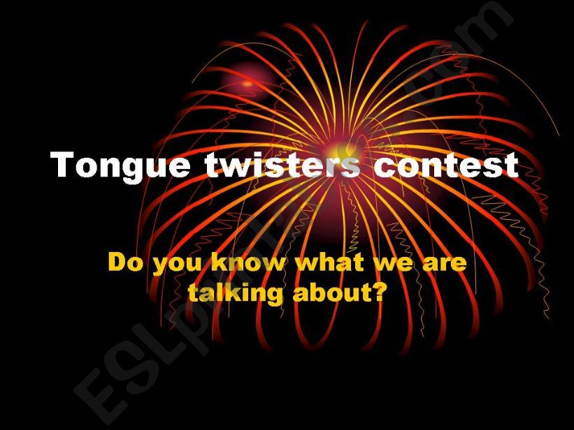 Tongue twisters contest powerpoint