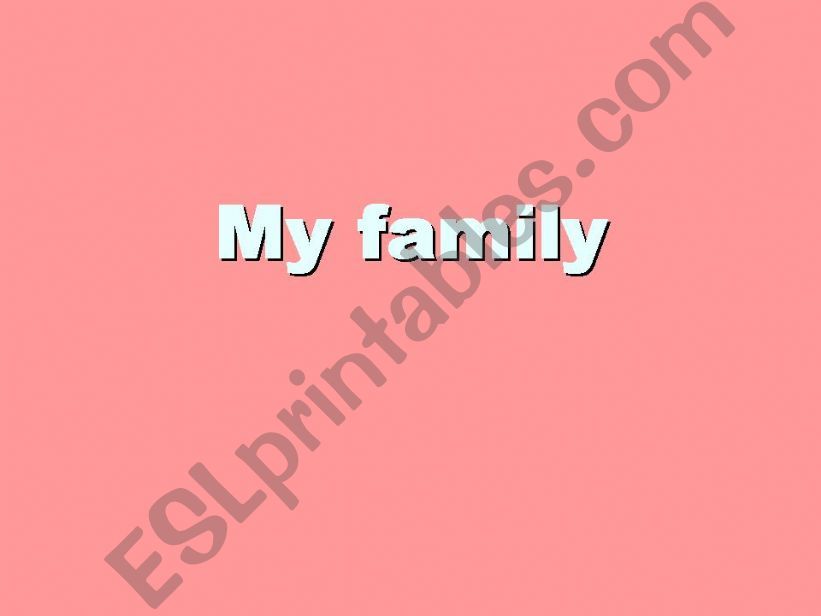 my family powerpoint