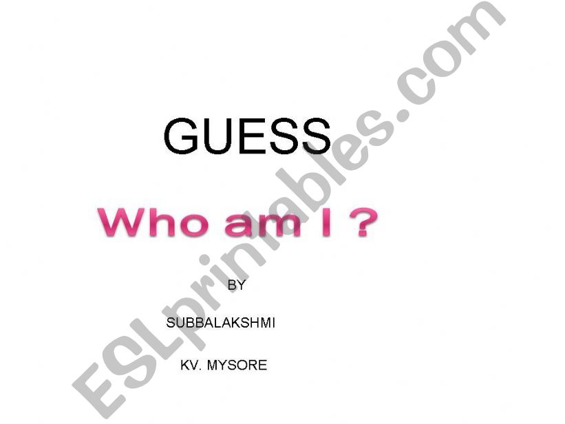 GUESS WHO I AM? powerpoint