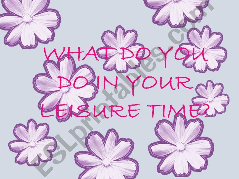 Leisure Time Activities powerpoint