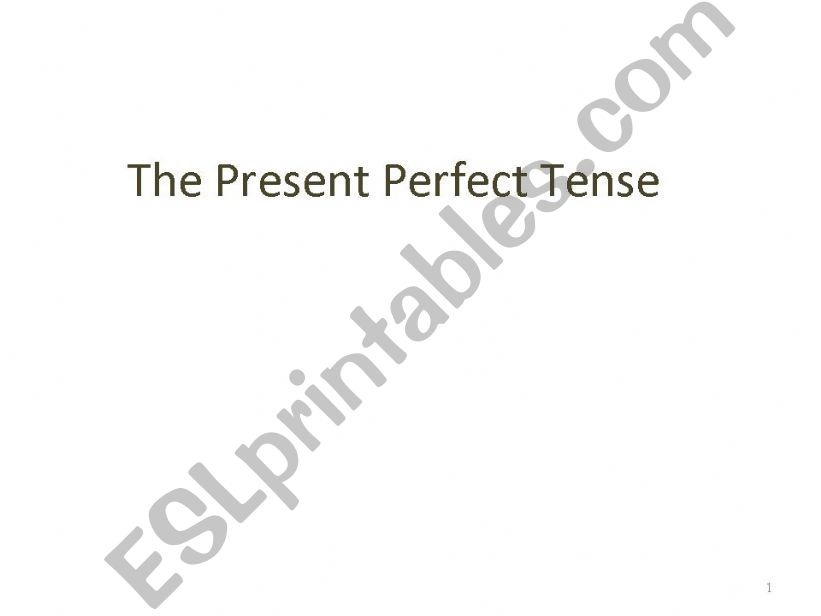 The Present Perfect Tense powerpoint