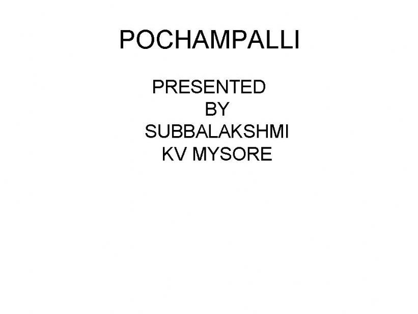 POCHAMPALLI powerpoint